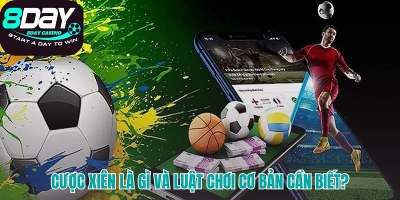 Cược xiên là gì thể hiện qua luật gộp kèo thắng tất