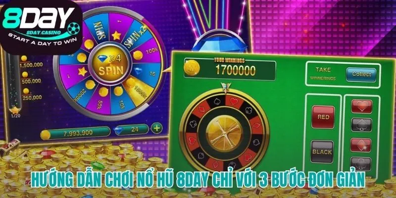 Quy trình 3 bước đơn giản để tham gia quay hũ 8DAY