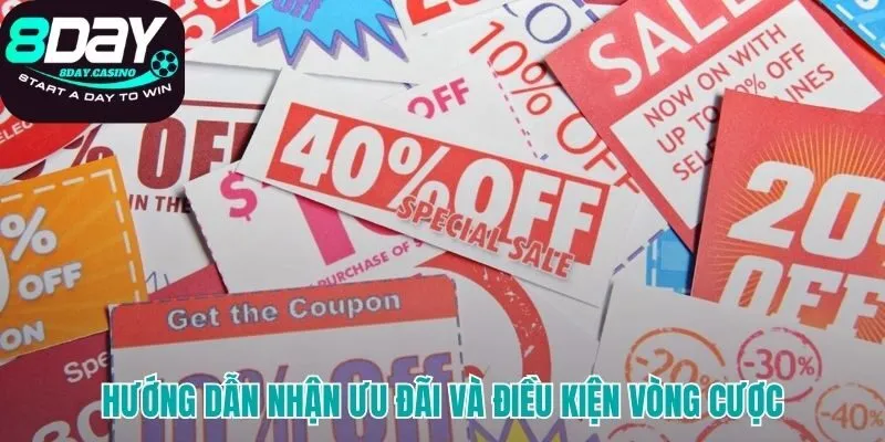 Quy trình nhận ưu đãi và quy định về vòng cược