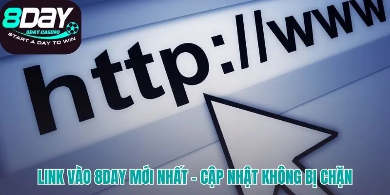 tin tức 8DAY cung cấp link vào an toàn không bị chặn