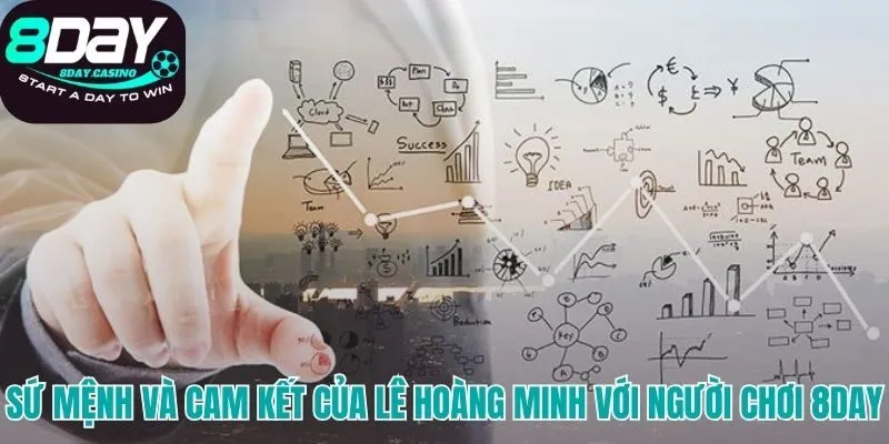 Cam kết của CEO Lê Hoàng Minh về sự ổn định và minh bạch