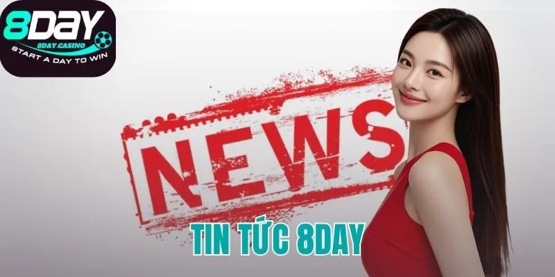 tin tức 8DAY