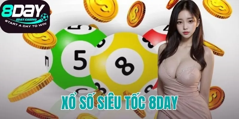 xổ số siêu tốc 8DAY